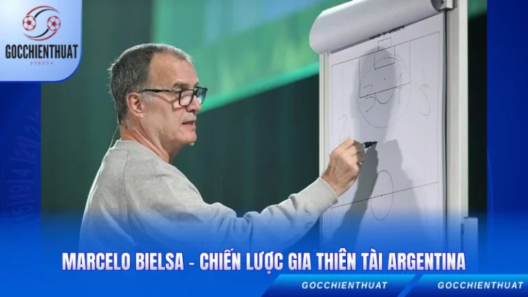 Marcelo Bielsa - Chiến Lược Gia Thiên Tài Argentina